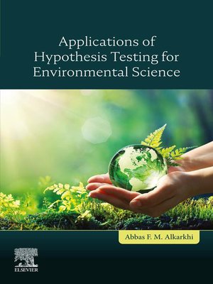 cover image of Applications of Hypothesis Testing for Environmental Science